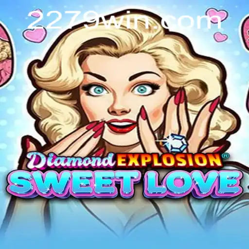 Explorando o Mundo de DiamondExplosionSweetLove e o Código de Premiação 279win
