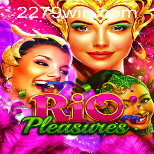 RioPleasures: Descubra o Novo Sensação dos Jogos com 279win
